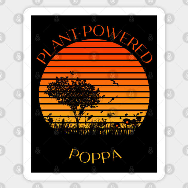 Plant Powered Poppa - Tee For Dad Sticker by TJWDraws